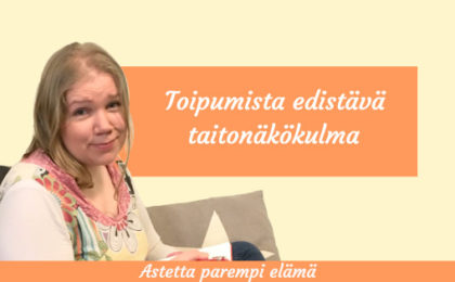 toipumista edistävä taitonäkökulma