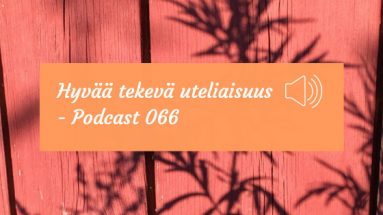 hyvaa tekeva uteliaisuus