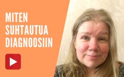 miten suhtautua psykiatriseen diagnoosiin