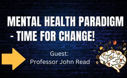 Problems of the Medical Model of Mental Health - A Call for Change | John Read