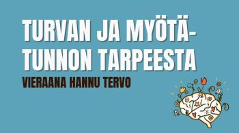 turvan ja myötätunnon tarpeesta