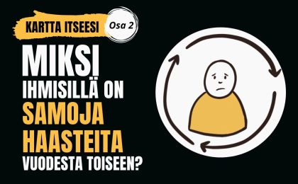 miksi ihmisillä on samoja haasteita vuodesta toiseen