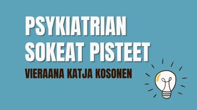 psykiatrian sokeat pisteet