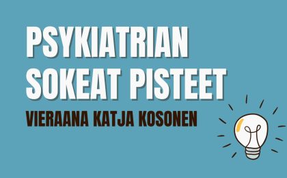 psykiatrian sokeat pisteet